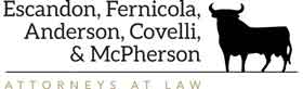 Escandon, Fernicola, Anderson, Covelli, & McPherson | Attorneys At Law