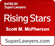 Rated By SuperLawyers | Rising Stars | Scott M. McPherson | SuperLawyers.com